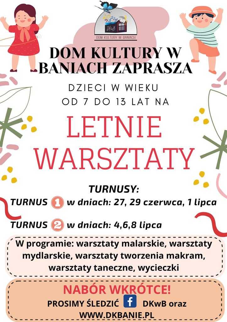 Plakat informujący o naborze na Letnie Warsztaty