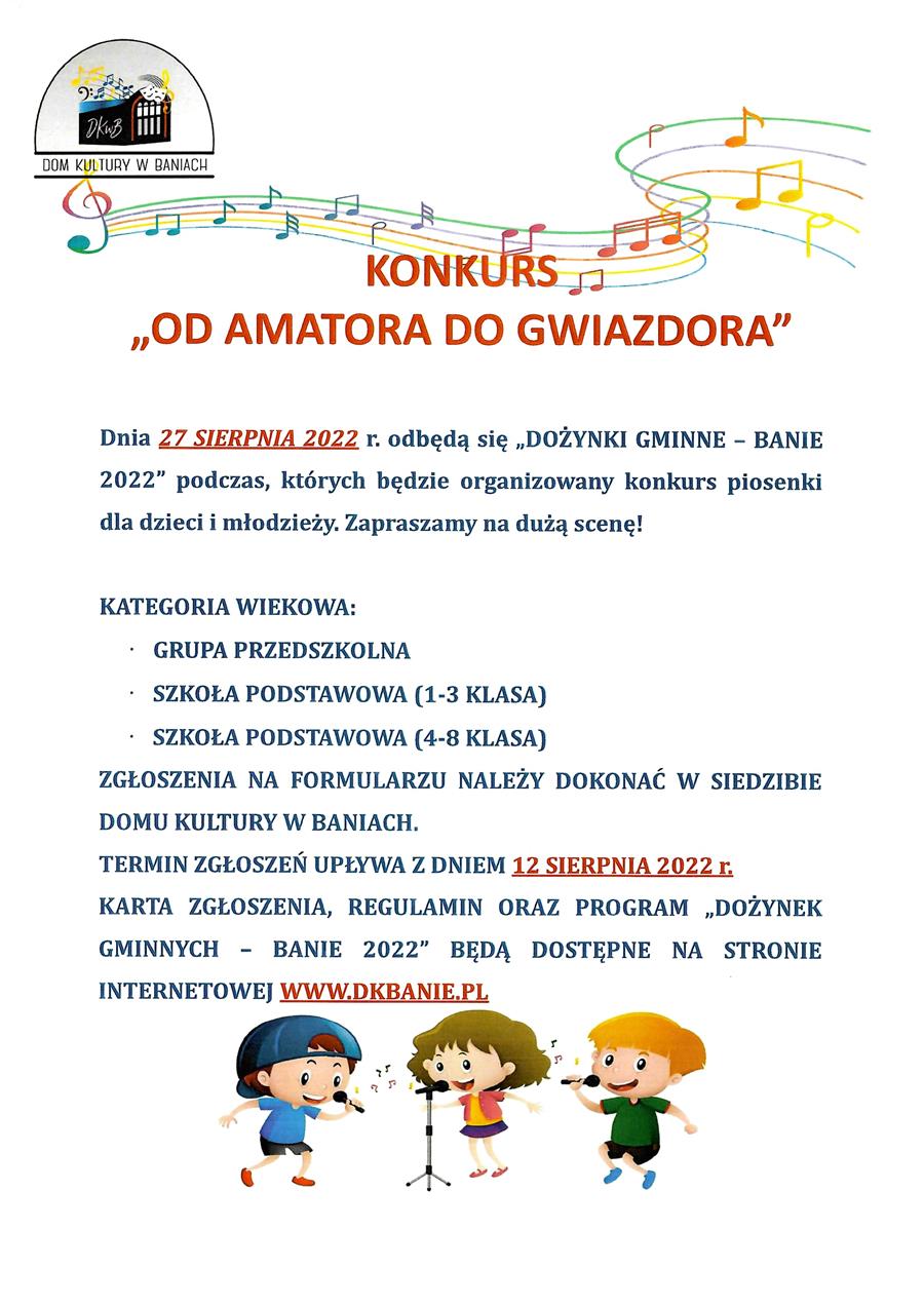 Plakat ogłaszający Konkurs Od Amatora do Gwiazdora, kóry odbędzie się 27 sierpnia 2022 r. 